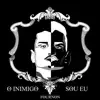 Fournon - O Inimigo Sou Eu - Single